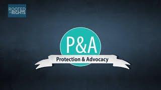 What is The Protection and Advocacy System?