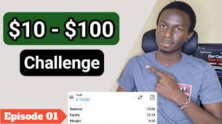 I Tried $10 to $100 Forex Challenge