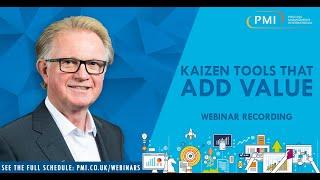 Kaizen Tools that Add Value Webinar Recording