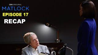 ‘Matlock’ Episode 17 Recap: Matty’s Lies Catch Up With Her, But a Bigger Battle Begins