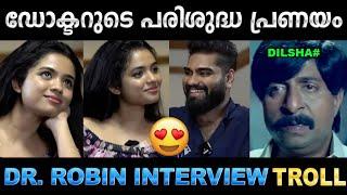 ഇന്റെർവ്യൂന്ന്‌ പറഞ്ഞാൽ ദേ ഇങ്ങനെയാവണം! Troll Video | Dr Robin Arati Podi Interview | Ubaid Ibrahim