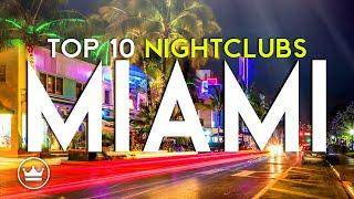 The Top 10 BEST Nightclubs in Miami, USA (2025)