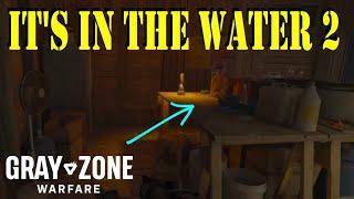 Its in the Water 2 Quest Guide | Gray Zone Warfare