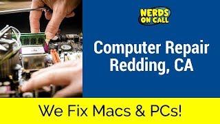 Computer Repair Redding Ca | Nerds On Call Computer Repair | 1-800-919-6373