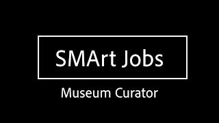 SMA Virtual Field Trip: SMArt Jobs 2024 Episode 1: Museum Curator, Stark Art & History