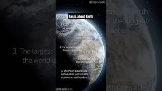 EARTH FACTS | Denise C. #facts #factshorts