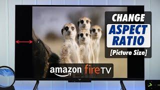 Amazon Fire TV How to Change Screen Size & Aspect Ratio Settings! [Adjust]