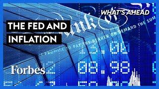 What The Fed Can Learn From The History of Inflation - Steve Forbes | What's Ahead | Forbes