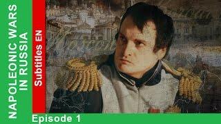 1812. Napoleonic Wars in Russia - Episode 1. Documentary Film. StarMedia. English Subtitles