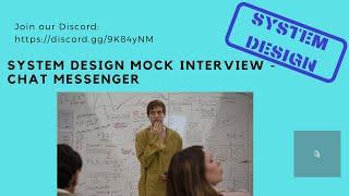 SDE Skills Mock Interviews - Chat Messenger