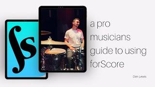 Dan Lewis // A Pro Musicians Guide To Using forScore [In Depth Walk Through]
