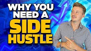 Why You Need A Side Hustle