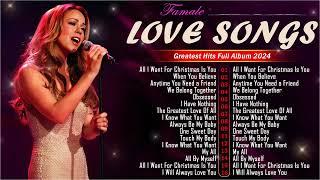 Female Love Songs - Best Songs Best Of Mariah Carey, Carpenters, Celine Dion, Whitney Houston