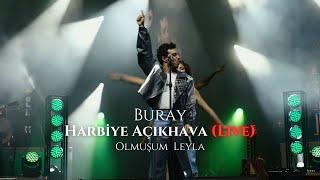 Buray - Olmuşum Leyla (Harbiye Açıkhava Live)