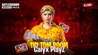 TDM 1VS1 LIVE BGMI  || BGMI 1v1 TDM LIVE || BGMI LIVE CUSTOM ROOMS || Calyx Playz is live