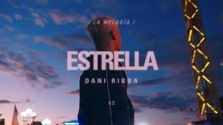 Dani Ribba - Estrella (Visualizer)