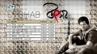 Utshob | উৎসব | Shamj Shamim | Mehdi Bapon | Audio Jukebox | Bangla Album Song