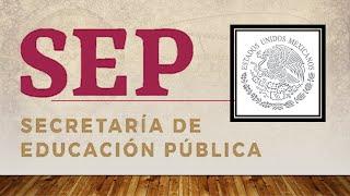 ¿Qué es y Qué hace la SEP? | Secretaría de Educación Pública | Pedagogía MX
