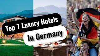 Top 7 Most Luxury Hotels in Germany | Style, And class | Luxury ways