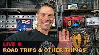 Overland Bound Live - Happy 4th! Road Trips and Other Things