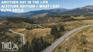 Another day in the life at altitude | With what I eat in the day | Easy Tuesday