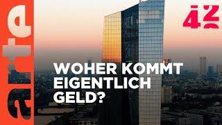 Kann Geld aus dem Nichts entstehen? | 42 - Die Antwort auf fast alles | ARTE