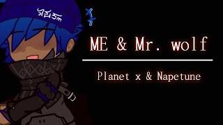 Me & Mr. wolf || MEME || SOLARBALLS AU + gacha club || NEPTUNE & PLANET X • TW BL00D •