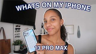 UPDATED WHATS ON MY IPHONE 13 PRO MAX