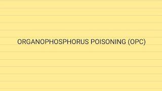 Medical Lectures #4 || Organophosphorus Poisoning || OPC || Management in Emergency Room | Stepwise