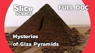 Giza's Hidden Gems: Mysteries of Khafra and Menkaure | SLICE SCIENCE | FULL DOC