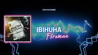 Fireman - Ibihuha ( Official audio)