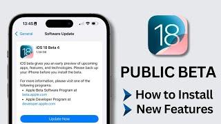 How to Install iOS 18 Public Beta 4 | All New Released Features Explained