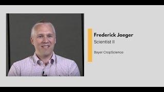 What Chemists Do - Frederick Jaeger, Scientist II, Bayer CropScience