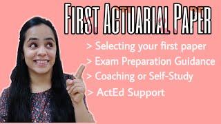 First Actuarial Paper: How to select, How to Prepare and more