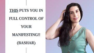 How To Be In Full Control Of Your Manifesting | Manifesting Mastery | Bashar Teachings