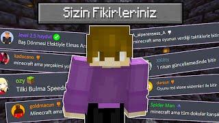 Minecraft'ta Sizin FİKİRLERİNİZİ Denedim