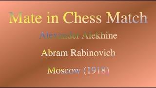 Alexander Alekhine vs Abram Rabinovich - Moscow (1918)