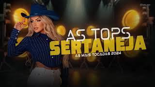 AS TOPS SERTANEJA | AS MAIS TOCADAS 2025 | SERTANEJO REMIX 001 [ REMIX ]