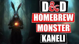 Dungeons and Dragons Homebrew Monster - Kaneli