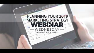 How To Develop Your 2019 Marketing Strategy | Marketing 360®