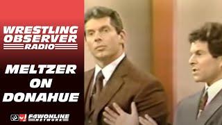 The time Dave Meltzer went on Donahue | Wrestling Observer Radio