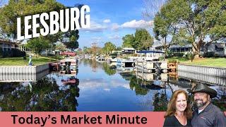  Leesburg, FL Real Estate Market Update | Today's Market Minute ⌚