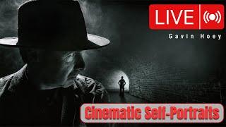 Cinematic Self-Portraits in Film Noir Style ... LIVE!