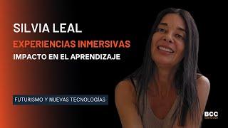 Silvia Leal - Experiencias inmersivas