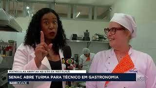 Senac abre turma para Técnico em Gastronomia - TV Bandeirantes DF