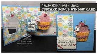 Cardmaking with Dies: Cupcake Pop-up Window Card