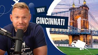 Cincinnati Real Estate Agent Explains Why Living in Cincinnati is AMAZING