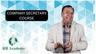 JOIN COMPANY SECRETARY COURSE - RR ACADEMY