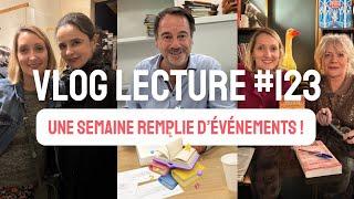  UNE SEMAINE D'ÉVÉNEMENTS DINGUES - Vlog Lecture # 123