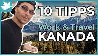 10 TIPPS FÜR WORK AND TRAVEL KANADA